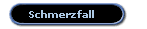 Schmerzfall